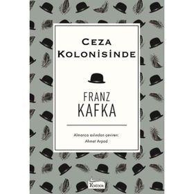 Ceza Kolonisinde - Franz Kafka