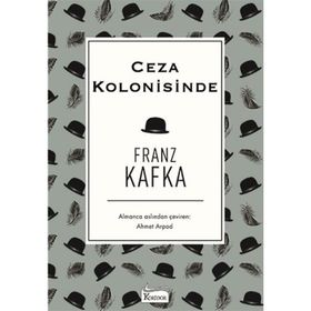 Ceza Kolonisinde - Franz Kafka