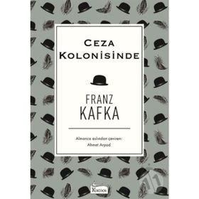 Ceza Kolonisinde - Franz Kafka