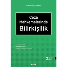 Ceza Mahkemelerinde Bilirkişilik - Filiz Berberoğlu Yenipınar