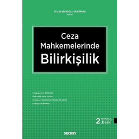 Ceza Mahkemelerinde Bilirkişilik - Filiz Berberoğlu Yenipınar