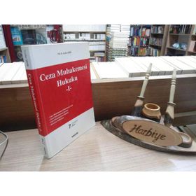 Ceza Muhakemesi Hukuku 1. Cilt - Yener Ünver Hakan Hakeri