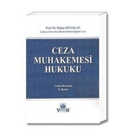 Ceza Muhakemesi Hukuku 1. Cilt - Yener Ünver Hakan Hakeri