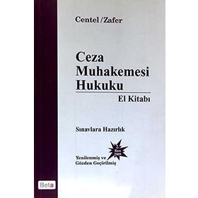 CEZA MUHAKEMESI HUKUKU EL KİTABI - NUR CENTEL;HAMIDE ZAFER