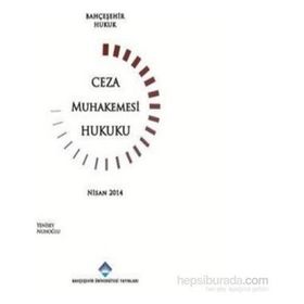 CEZA MUHAKEMESI HUKUKU - FERIDUN YENISEY;NURULLAH KUNTER