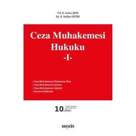 Ceza Muhakemesi Hukuku I - Cumhur Şahin