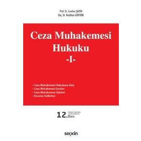 Ceza Muhakemesi Hukuku I - Cumhur Şahin