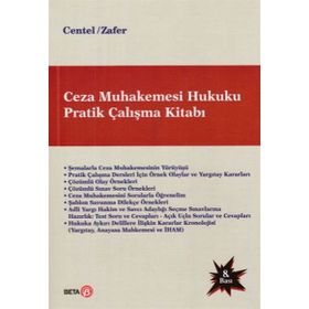 Ceza Muhakemesi Hukuku Pratik Çalışma Kitabı - Hamide Zafer Nur Centel