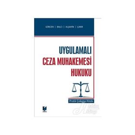 Ceza Muhakemesi Hukuku Pratik Çalışma Kitabı - Hamide Zafer Nur Centel