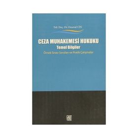 Ceza Muhakemesi Hukuku - Temel Bilgiler - Onursal Cin