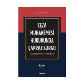 CEZA MUHAKEMESI HUKUKUNDA ÇAPRAZ SORGU - BURCU DEMREN DÖNMEZ