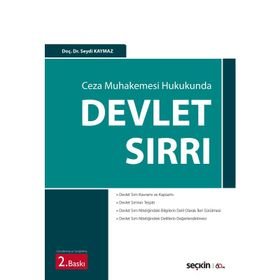 Ceza Muhakemesi Hukukunda Devlet Sırrı - Seydi Kaymaz