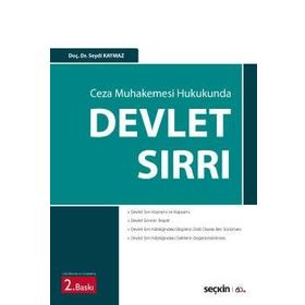Ceza Muhakemesi Hukukunda Devlet Sırrı - Seydi Kaymaz