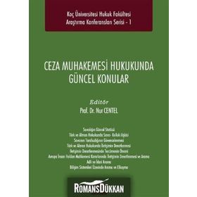 Ceza Muhakemesi Hukukunda Güncel Konular -Nur Centel