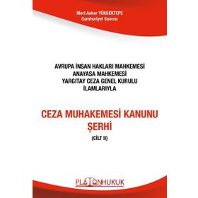 Ceza Muhakemesi Kanunu Şerhi 2 Cilt - Platon Hukuk Yayınevi