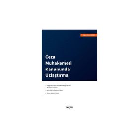 Ceza Muhakemesi Kanununda Uzlaştırma-Yunus Emre Bakar