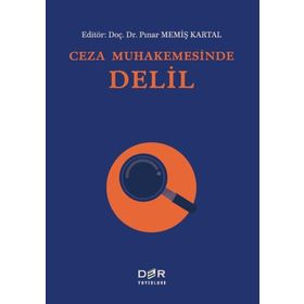 Ceza Muhakemesinde Delil Der Yayınları