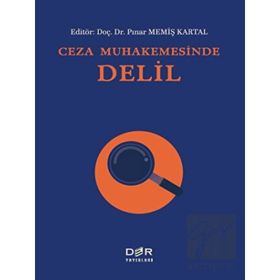 Ceza Muhakemesinde Delil Der Yayınları