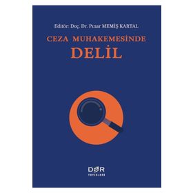 Ceza Muhakemesinde Delil Der Yayınları