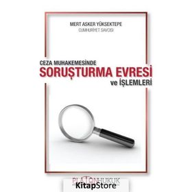 Ceza Muhakemesinde Soruşturma Evresi Ve İşlemleri - Mert Asker Yüksektepe