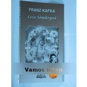Ceza Sömürgesi - Franz Kafka