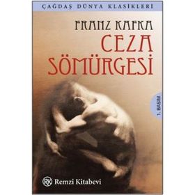 Ceza Sömürgesi - Franz Kafka