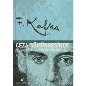 Ceza Sömürgesinde - Franz Kafka