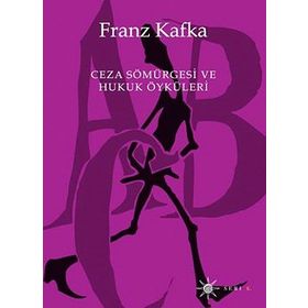 Ceza Sömürgesinde - Franz Kafka