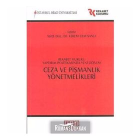 Ceza ve Pişmanlık Yönetmelikleri - Kerem Cem Sanlı