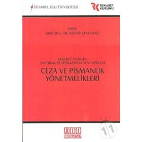 Ceza ve Pişmanlık Yönetmelikleri - Kerem Cem Sanlı