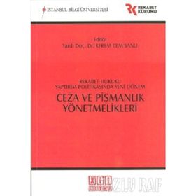Ceza ve Pişmanlık Yönetmelikleri - Kerem Cem Sanlı