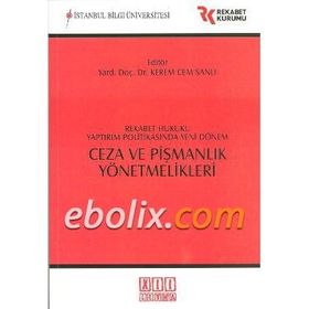 Ceza ve Pişmanlık Yönetmelikleri - Kerem Cem Sanlı