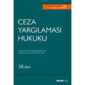 CEZA YARGILAMASI HUKUKU - ERDENER YURTCAN