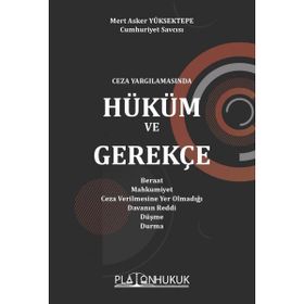 Ceza Yargılamasında Hüküm ve Gerekçe- Platon Hukuk Yayınevi