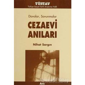 CEZAEVI ANILARI - NIHAT SARGIN