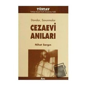 CEZAEVI ANILARI - NIHAT SARGIN