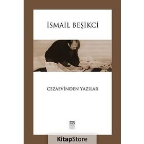 Cezaevinden Yazılar - İsmail Beşikçi