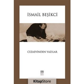 Cezaevinden Yazılar - İsmail Beşikçi
