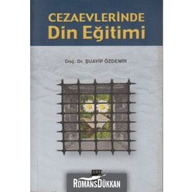 Cezaevlerinde Din Eğitimi - Şuayip Özdemir