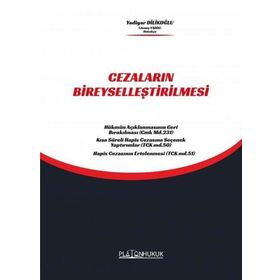 Cezaların Bireyselleştirilmesi Platon Hukuk