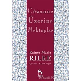 Cezanne Üzerine Mektuplar - Rainer Maria Rilke