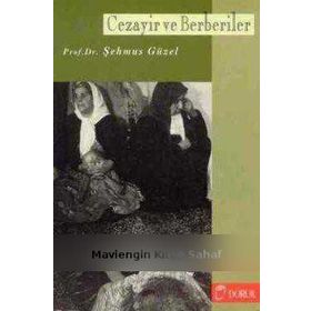 CEZAYIR VE BERBERILER - M. ŞEHMUS GÜZEL