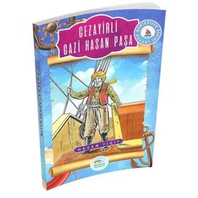 Cezayirli Gazi Hasan Paşa - Hasan Yiğit