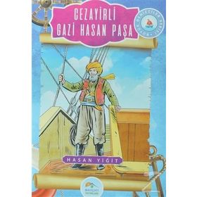 Cezayirli Gazi Hasan Paşa - Hasan Yiğit
