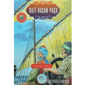 Cezayirli Gazi Hasan Paşa - Hasan Yiğit