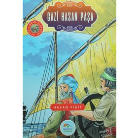Cezayirli Gazi Hasan Paşa - Hasan Yiğit