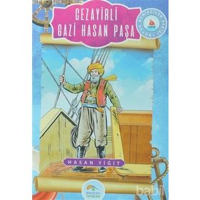 Cezayirli Gazi Hasan Paşa - Hasan Yiğit