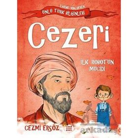 Cezeri İlk Robotun Mucidi - Cezmi Ersöz
