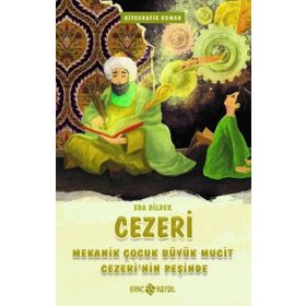 Cezeri - Mekanik Çocuk Büyük Mucit Cezeri'nin Peşinde - Eda Bildek