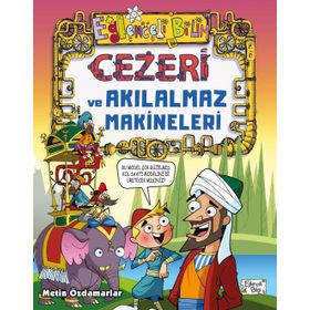 Cezeri Ve Akılalmaz Makineleri - Eğlenceli Bilgi Yayınları
